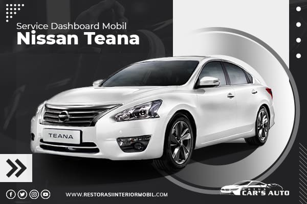 Service-Dashboard-Mobil-Nissan-Teana Service-Dashboard-Mobil-Nissan-Teana