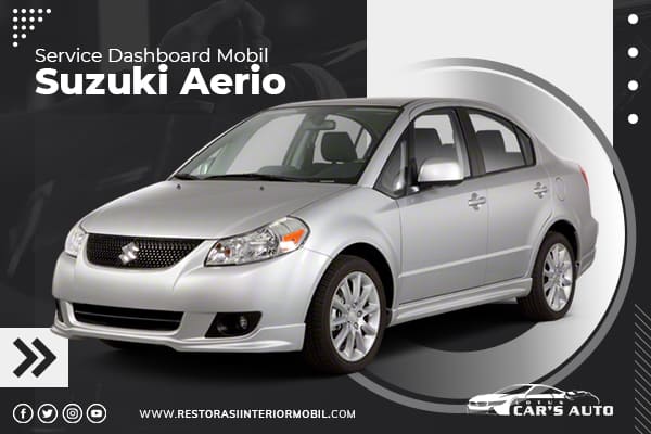 Service-Dashboard-Mobil-Suzuki-Aerio Service-Dashboard-Mobil-Suzuki-Aerio