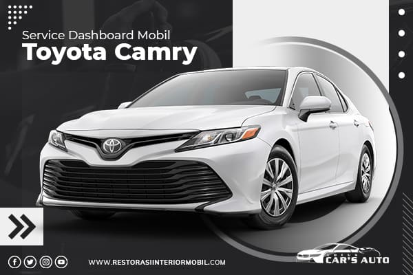 Service-Dashboard-Mobil-Toyota-Camry Service-Dashboard-Mobil-Toyota-Camry